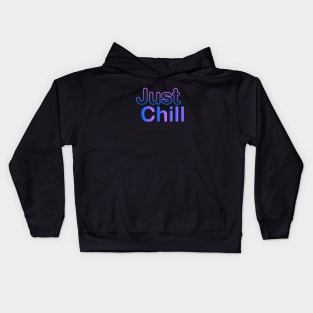 Just chill Kids Hoodie